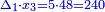 \scriptstyle{\color{blue}{\Delta_1\sdot x_3=5\sdot48=240}}