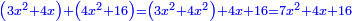 \scriptstyle{\color{blue}{\left(3x^2+4x\right)+\left(4x^2+16\right)=\left(3x^2+4x^2\right)+4x+16=7x^2+4x+16}}