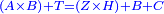 \scriptstyle{\color{blue}{\left(A\times B\right)+T=\left(Z\times H\right)+B+C}}