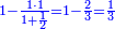 \scriptstyle{\color{blue}{1-\frac{1\sdot1}{1+\frac{1}{2}}=1-\frac{2}{3}=\frac{1}{3}}}