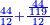 \scriptstyle{\color{blue}{\frac{44}{12}+\frac{\frac{44}{119}}{12}}}