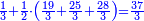 \scriptstyle{\color{blue}{\frac{1}{3}+\frac{1}{2}\sdot\left(\frac{19}{3}+\frac{25}{3}+\frac{28}{3}\right)=\frac{37}{3}}}