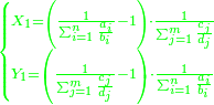 \scriptstyle{\color{green}{\begin{cases}\scriptstyle X_1=\left(\frac{1}{\sum_{i=1}^n \frac{a_i}{b_i}}-1\right)\sdot\frac{1}{\sum_{j=1}^m \frac{c_j}{d_j}}\\\scriptstyle Y_1=\left(\frac{1}{\sum_{j=1}^m \frac{c_j}{d_j}}-1\right)\sdot\frac{1}{\sum_{i=1}^n \frac{a_i}{b_i}}\end{cases}}}
