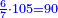 \scriptstyle{\color{blue}{\frac{6}{7}\sdot105=90}}