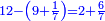 \scriptstyle{\color{blue}{12-\left(9+\frac{1}{7}\right)=2+\frac{6}{7}}}