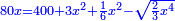 \scriptstyle{\color{blue}{80x=400+3x^2+\frac{1}{6}x^2-\sqrt{\frac{2}{3}x^4}}}