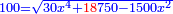 \scriptstyle{\color{blue}{100=\sqrt{30x^4+{\color{red}{18}}750-1500x^2}}}