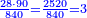 \scriptstyle{\color{blue}{\frac{28\sdot90}{840}=\frac{2520}{840}=3}}