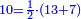 \scriptstyle{\color{blue}{10=\frac{1}{2}\sdot\left(13+7\right)}}