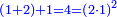 \scriptstyle{\color{blue}{\left(1+2\right)+1=4=\left(2\sdot1\right)^2}}