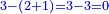 \scriptstyle{\color{blue}{3-\left(2+1\right)=3-3=0}}