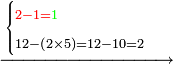 \scriptstyle\xrightarrow{\begin{cases}\scriptstyle{\color{red}{2-1=}}{\color{green}{1}}\\\scriptstyle12-\left(2\times5\right)=12-10=2\end{cases}}