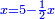 \scriptstyle{\color{blue}{x=5-\frac{1}{2}x}}