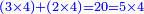 \scriptstyle{\color{blue}{\left(3\times4\right)+\left(2\times4\right)=20=5\times4}}