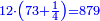 \scriptstyle{\color{blue}{12\sdot\left(73+\frac{1}{4}\right)=879}}