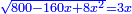 \scriptstyle{\color{blue}{\sqrt{800-160x+8x^2}=3x}}