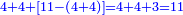 \scriptstyle{\color{blue}{4+4+\left[11-\left(4+4\right)\right]=4+4+3=11}}