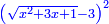 \scriptstyle{\color{blue}{\left(\sqrt{x^2+3x+1}-3\right)^2}}