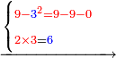 \scriptstyle\xrightarrow{\scriptstyle\begin{cases}\scriptstyle{\color{red}{9-{\color{blue}{3}}^2=9-9-0}}\\\scriptstyle{\color{red}{2\times3}}={\color{blue}{6}}\end{cases}}