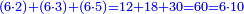 \scriptstyle{\color{blue}{\left(6\sdot2\right)+\left(6\sdot3\right)+\left(6\sdot5\right)=12+18+30=60=6\sdot10}}