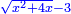 \scriptstyle{\color{blue}{\sqrt{x^2+4x}-3}}