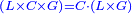 \scriptstyle{\color{blue}{\left(L\times C\times G\right)=C\sdot\left(L\times G\right)}}