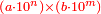 \scriptstyle{\color{red}{\left(a\sdot10^n\right)\times\left(b\sdot10^m\right)}}