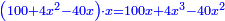 \scriptstyle{\color{blue}{\left(100+4x^2-40x\right)\sdot x=100x+4x^3-40x^2}}