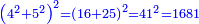 \scriptstyle{\color{blue}{\left(4^2+5^2\right)^2=\left(16+25\right)^2=41^2=1681}}