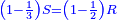 \scriptstyle{\color{blue}{\left(1-\frac{1}{3}\right)S=\left(1-\frac{1}{2}\right)R}}