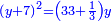 \scriptstyle{\color{blue}{\left(y+7\right)^2=\left(33+\frac{1}{3}\right)y}}