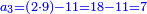 \scriptstyle{\color{blue}{a_3=\left(2\sdot9\right)-11=18-11=7}}