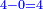 \scriptstyle{\color{blue}{4-0=4}}