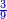 \scriptstyle{\color{blue}{\frac{3}{9}}}