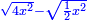 \scriptstyle{\color{blue}{\sqrt{4x^2}-\sqrt{\frac{1}{2}x^2}}}