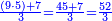 \scriptstyle{\color{blue}{\frac{\left(9\sdot5\right)+7}{3}=\frac{45+7}{3}=\frac{52}{3}}}