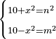 \scriptstyle\begin{cases}\scriptstyle10+x^2=n^2\\\scriptstyle10-x^2=m^2\end{cases}