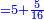 \scriptstyle{\color{blue}{=5+\frac{5}{16}}}