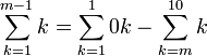 \sum_{k=1}^{m-1} k=\sum_{k=1}^10 k-\sum_{k=m}^{10} k