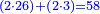 \scriptstyle{\color{blue}{\left(2\sdot26\right)+\left(2\sdot3\right)=58}}