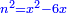 \scriptstyle{\color{blue}{n^2=x^2-6x}}