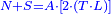 \scriptstyle{\color{blue}{N+S=A\sdot\left[2\sdot\left(T\sdot L\right)\right]}}