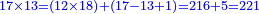 \scriptstyle{\color{blue}{17\times13=\left(12\times18\right)+\left(17-13+1\right)=216+5=221}}