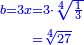 \scriptstyle{\color{blue}{\begin{align}\scriptstyle b=3x&\scriptstyle=3\sdot\sqrt[4]{\frac{1}{3}}\\&\scriptstyle=\sqrt[4]{27}\\\end{align}}}