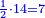 \scriptstyle{\color{blue}{\frac{1}{2}\sdot14=7}}