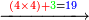 \scriptstyle\xrightarrow{{\color{red}{\left(4\times4\right)+{\color{green}{3}}}}={\color{blue}{19}}}