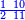 \scriptstyle{\color{blue}{\frac{1\ 10}{2\ 11}}}