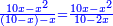 \scriptstyle{\color{blue}{\frac{10x-x^2}{\left(10-x\right)-x}=\frac{10x-x^2}{10-2x}}}