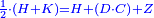 \scriptstyle{\color{blue}{\frac{1}{2}\sdot\left(H+K\right)=H+\left(D\sdot C\right)+Z}}