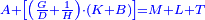\scriptstyle{\color{blue}{A+\left[\left(\frac{G}{D}+\frac{1}{H}\right)\sdot\left(K+B\right)\right]=M+L+T}}